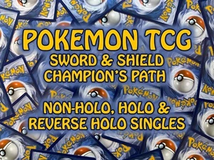 Pokemon Sword & Shield Champion's Path Singles - Non-Holo, Holo & Reverse Holo - Picture 1 of 52