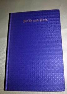 Faith And Life: Guide For Individual Christians Communicant Classes BY KERR 1937 - Picture 1 of 8