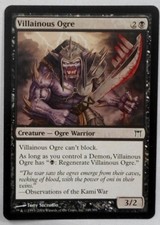 MAGIC THE GATHERING CHAMPIONS OF KAMIGAWA BLACK VILLAINOUS OGRE CREATURE CARD