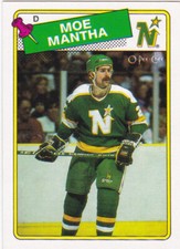 88/89 OPC...MOE MANTHA...CARD # 30..NORTH STARS...FREE COMBINED SHIPPING