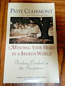 Mending Your Heart in a Broken World by Patsy Clairmont (2 Audio Cassettes) - Picture 1 of 3