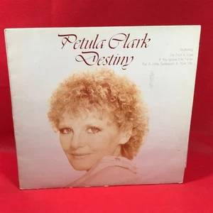 PETULA CLARK Destiny 1978 UK vinyl LP I'm Not In Love Songbird You're My - Picture 1 of 4