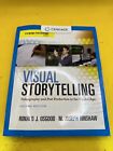 Visual Storytelling: Videography and Post Production in the Digital Age 2nd Ed.
