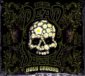 DEAD DAISIES holy ground Digipak CD NEU/OVP Sealed - Bild 1 von 2