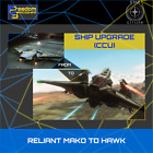Star Citizen - Upgrade - Reliant Mako to Hawk