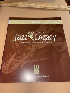 2002 Preserving the Jazz Legacy The Rutgers University Institute of Jazz Studies - Foto 1 di 10