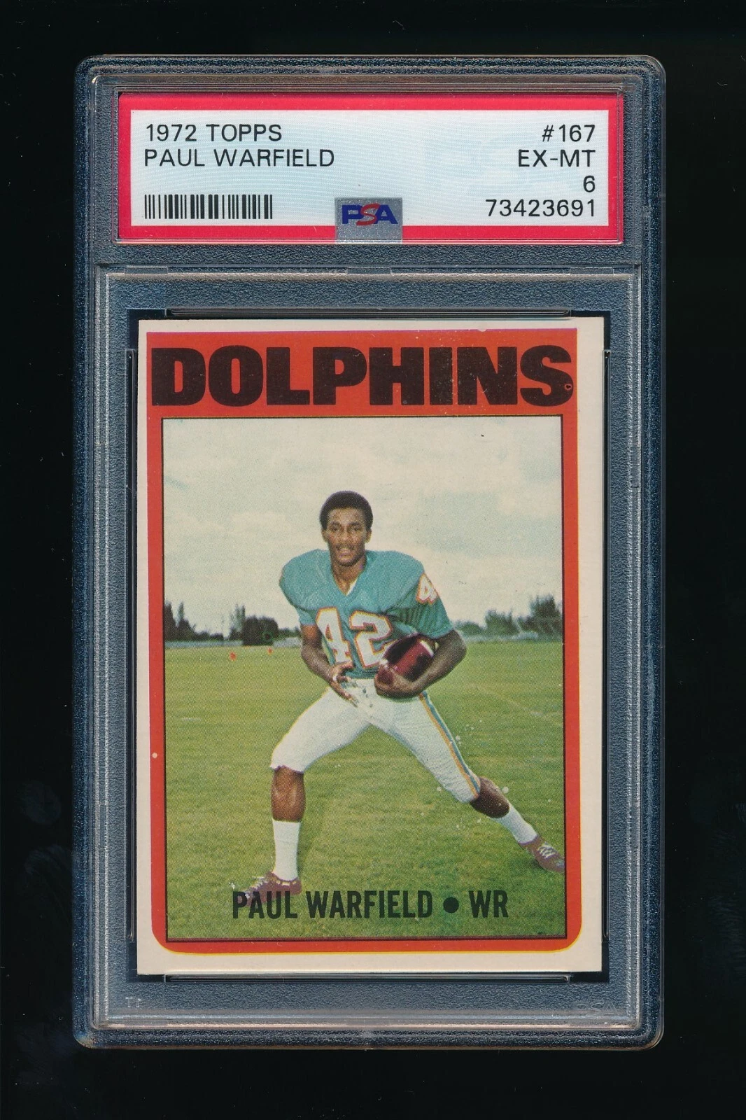 1972 Topps #167 Paul Warfield PSA 6 EX-MT Miami Dolphins HOF