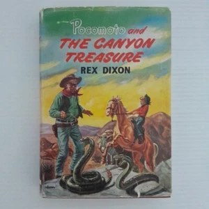Pocomoto And The Canyon Treasure, Rex Dixon. Hardcover 1954 - Picture 1 of 8