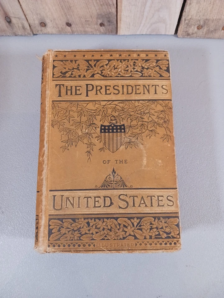 1882 THE PRESIDENTS OF THE UNITED STATES LIVES HARDCOVER  Foto 1 de 4