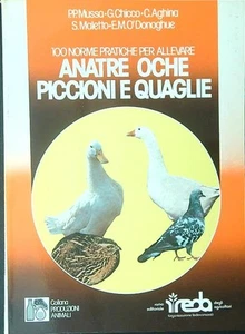 ANATRE OCHE PICCIONI E QUAGLIE AA.VV. IREBA 1983 \ BROSSURA - Picture 1 of 1