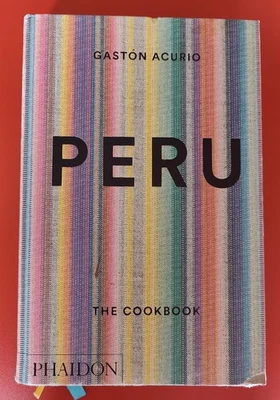 Peru The Cookbook BY GASTON ACURIO PHAIDON 2016 - Image 1 of 4