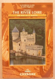 BOOK - WAY OF ST MARTIN - CYCLING THE RIVER LOIRE by JOHN HIGGINSON P/b EX COPY - Picture 1 of 2