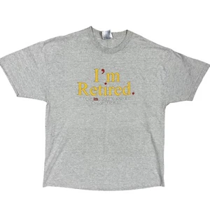 Vintage 00s I'm Retired "This is as dressed up as i get" Graphic TShirt XL - Picture 1 of 5