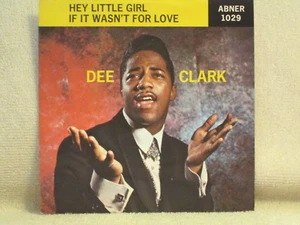 DEE CLARK ABNER 1029 ORIGINAL 1959 HEY LITTLE GIRL 45 RPM W/PICTURE SLEEVE EX/EX - Picture 1 of 4