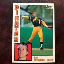 1984 Topps TIFFANY Set JIM MORRISON #44 PITTSBURGH PIRATES ** MINT ** HIGH GRADE
