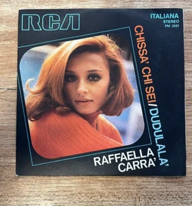 RAFFAELLA CARRA' - Chissà Chi Sei/Dudulà (7") 45Rpm Single Stampa Promozionale - Bild 1 von 4