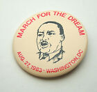Pro Civil Rights March For The Dream Martin Luther King 1983 Button Pin NOS New
