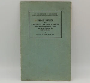Pilot Rules for Inland Waters Atlantic & Pacific Coasts Gulf of Mexico Feb. 1935 - Picture 1 of 14