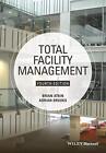 Total Facility Management,Brian Atkin, Adrian Brooks