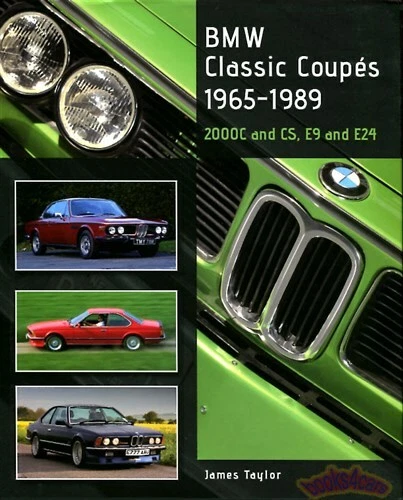 BMW BOOK COUPES TAYLOR E9 E24 CLASSIC COUPE'S CS - Image 1 of 1
