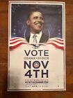 VOTE OBAMA  NOV 4TH CHANGE WE NEED POSTER Obama Campaign Poster
