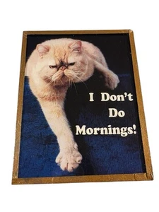 I Don't Do Mornings Gato Imán Rectángulo Vintage Papeles Printwick Foto Gruñón - Imagen 1 de 5