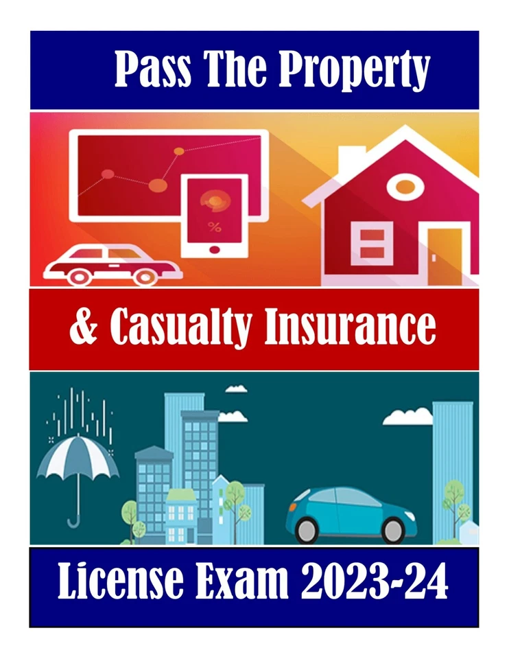 PROPERTY & CASUALTY INSURANCE LICENSE EXAM (USA) 2023-2024 - Image 1 of 1