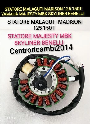 BCR MADISON SKYLINER MAJESTY STATORE PER MALAGUTI MADISON 125 150T YAMAHA MAJESTY MBK SKYLINER BENELLI MBK