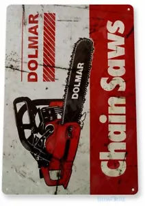 DOLMAR CHAIN SAW 11 X 8 TIN SIGN AUTO AUTOMOBILE MECHANIC ADVERTISEMENT - Picture 1 of 1