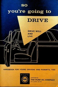So You're Going to Drive Pure Oil Booklet 1963 Drive Well and Live - Picture 1 of 2