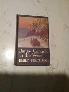 Janey Canuck in the West (Illustrated Edition) (Dodo Press)                     - Picture 1 of 1