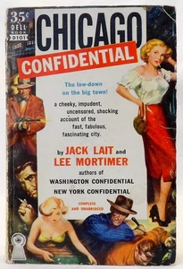 Chicago Confidential Jack Lait and Lee Mortimer Dell D101 Paperback 1950 - Picture 1 of 4