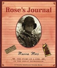 Rose's Journal: The Story of a Girl i..., Moss, Marissa