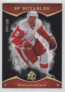 2007-08 SP Authentic SP Notables Limited /100 Nicklas Lidstrom #142 HOF