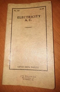 1943 ELEKTRIZITÄT A. C. LEFAX DATENBLÄTTER J. R. WELDIN CO. PITTSBURGH, PA Broschüre - Bild 1 von 11