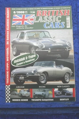 British Classic Cars 6/08 Jaguar E Type Bentley Continantal Morris Minor MG TA - Immagine 1 di 2