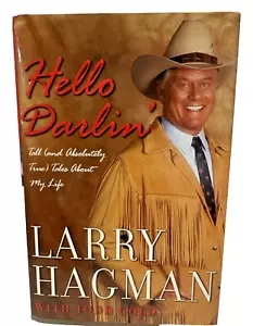 **SIGNED** Hello Darlin' by Larry Hagman ("JR" on Dallas) - FIRST EDITION - Picture 1 of 10