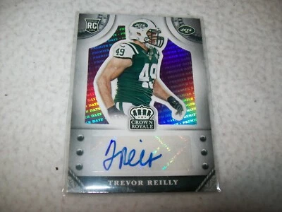 2014 CROWN ROYALE RC TREVOR REILLY AUTOGRAPH SIGNED AUTO #D/14 NEW YORK JETS - Image 1 of 2