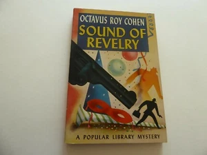 SOUNDS OF REVELRY 1943 OCTAVUS ROY COHEN SCARCE MINT CONDITION - Picture 1 of 2