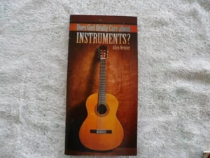 Does God Really Care about Instruments? by Allen Webster - Bild 1 von 1