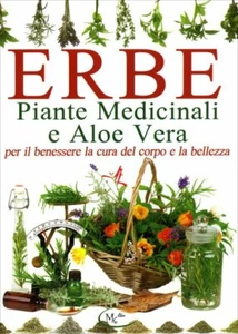Erbe, Piante Medicinali e Aloe Vera di Aa.vv., 2020, Mk Libri - Imagen 1 de 1