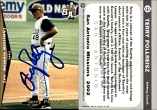 Terry Pollreisz Signed 2002 Grandstand San Antonio Missions #NNO Auto