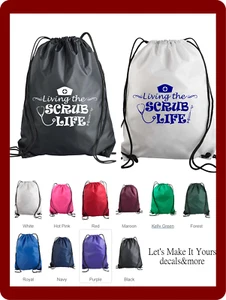 LIVING THE SCRUB LIFE NURSE CNA NYLON DRAWSTRING BACKPACK CINCH SACK SCHOOL BAG - Picture 1 of 1
