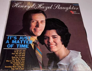 Henry & Hazel Slaughter It’s Just A Matter Of Time Gospel Music Record LP 22S - Picture 1 of 4