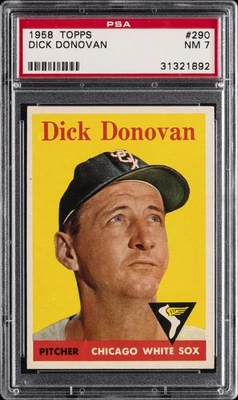 1958 TOPPS #290 DICK DONOVAN PSA 7 - Image 1 of 2