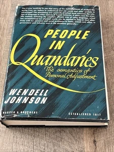 People in Quandaries 1st Edition Wendell Johnson Hardcover 1946 HC/DJ - Imagen 1 de 11