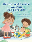 Liliana Tommasin Octavia and Ludovic Welcome Baby Brothe (Hardback) (US IMPORT)