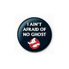 Ghostbusters - Badges I Ain´t Afraid of No Ghos (in 2,5 cm)