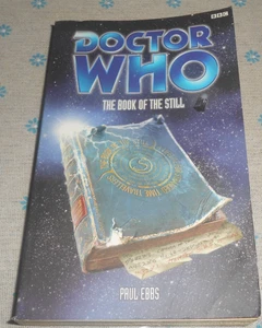 Doctor Who Eighth Dr Adventures - The Book of the Still - Paul Ebbs Book - Picture 1 of 1