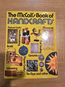 The McCall’s Book Of Handcrafts Batik Macrame Tie-dye Ceramics Candles 1972 BB - Picture 1 of 10